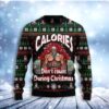 Calories Dont Count During Christmas Christmas Ugly Sweater - Narides