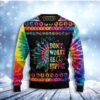 Do Not Worry Be Hippies Tie Dye Color Christmas Ugly Sweater - Narides