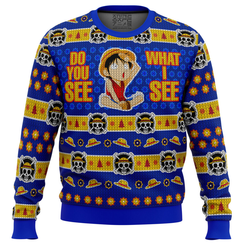 Do You See What I See Monkey D Luffy One Piece Ugly Christmas Sweater - Holiday Jumper Sweatshirt - Narides