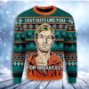 Eat Guys Like You For Breakfast Christmas Limited Ugly Sweater - Narides