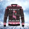 Flamingo On The Naughty List And Regret Nothing Christmas Ugly Sweater - Narides