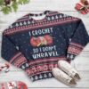 I Crochet So I Dont Unravel Sewing Christmas Us3162 Ugly Sweater - Narides