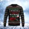 I M Dreaming Of A White Christmas Limited Ugly Sweater - Narides