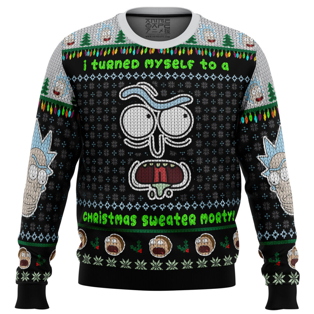 I Turned Myself Into A Christmas Sweater Rick And Morty Ugly Christmas Sweater - Holiday Jumper Sweatshirt - Narides