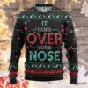 It Goes Over Your Nose Christmas Us3253 Ugly Sweater - Narides