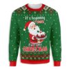 Its Beginning To Taste A Lot Like Christmas Santa Claus Baking Christmas Us3196 Ugly Sweater - Narides