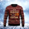 Never Underestimate An Old Man With A Guitar Christmas Limited Ugly Sweater - Narides