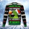 None Of My Business Meme Funny Christmas Ugly Sweater - Narides