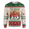 Santa Go Hunting And Know Things Christmas Limited Ugly Sweater - Narides