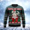 Santa No Lift No Christmas Awesome Ugly Sweater - Narides