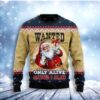 Satan Claus Wanted Only Alive Christmas Awesome Ugly Sweater - Narides